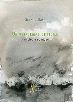 Bertrand.pt - Un Printemps Difficile - Anthologie Poetique