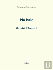 Un Prive A Tanger - Ii - Ma Haie