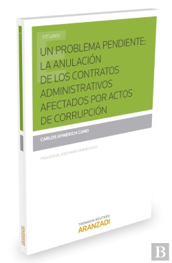 Bertrand.pt - Un Problema Pendiente: La Anulación De Los Contratos Administrativos Afectados Por Actos De Corrupci