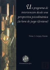 Un Programa De Intervención Desde Una Perspectiva Psicodinámica (La Hora De Juego Kleniana)