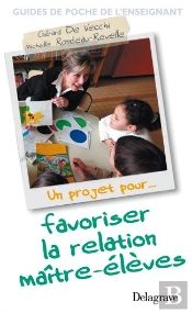 Un Projet Pour Favoriser La Relation Maître-Élèves
