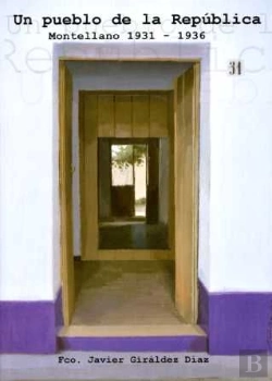 Bertrand.pt - Un Pueblo De La República, Montellano 1931 - 1936