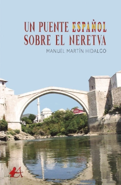 Bertrand.pt - Un Puente Español Sobre El Neretva