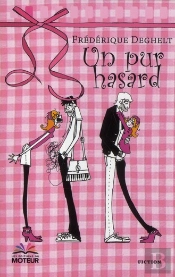 Un Pur Hasard