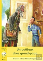 Un Quêteux Chez Grand-Papa