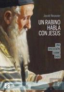 Un Rabino Habla Con Jesus (N.E.)