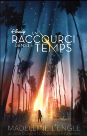Un Raccourci Dans Le Temps - Tome 1 - Un Raccourci Dans Le Temps - Tie-In
