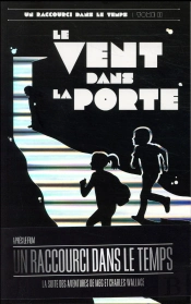 Un Raccourci Dans Le Temps - Tome 2 - Le Vent Dans La Porte