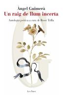 Un Raig De Llum Incerta. Antologia Poètica