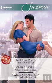 Un Rayo De Sol; Volver A Emocionarse; La Madre De La Novia