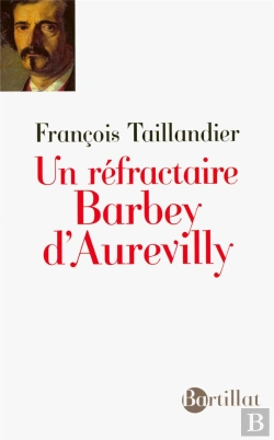Bertrand.pt - Un Réfractaire, Barbey D'Aurevilly