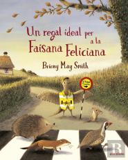 Un Regal Ideal Per A La Faisana Feliciana