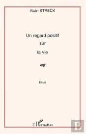 Un Regard Positif Sur La Vie