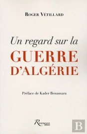Un Regard Sur La Guerre D'Algérie