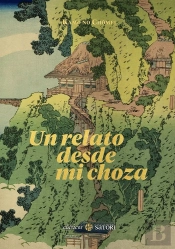 Un Relato De Mi Choza