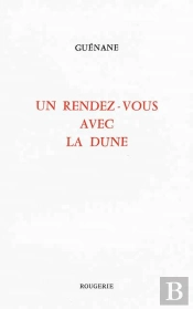 Un Rendez-Vous Avec La Dune