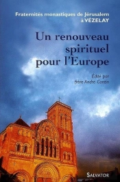 Un Renouveau Spirituel Pour L'Europe