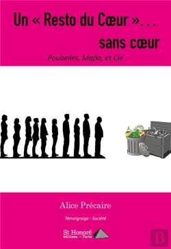 Bertrand.pt - Un Resto Du Coeur Sans Coeur Poubelles, Mafia, Et Cie