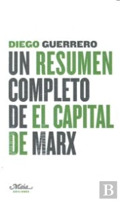 Un Resumen Completo De 'El Capital' De Marx