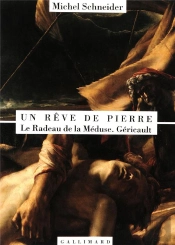 Un Reve De Pierre ; Le Radeau De La Meduse Gericault