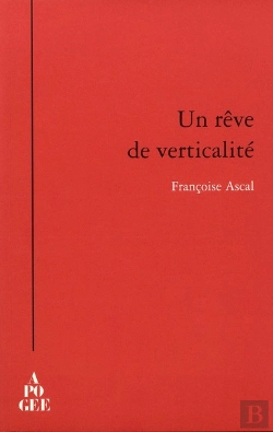 Bertrand.pt - Un Rêve De Verticalité