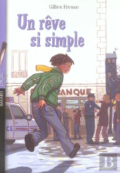 Un Reve Si Simple