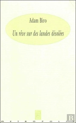 Bertrand.pt - Un Rêve Sur Des Landes Désolées