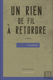 Un Rien De Fil À Retordre