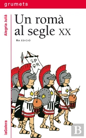 Un Romà Al Segle Xx