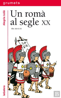 Bertrand.pt - Un Romà Al Segle Xx