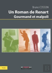Un Roman De Renart Gourmand Et Malpoli