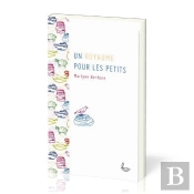 Un Royaume Pour Les Petits