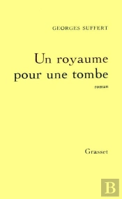 Un Royaume Pour Une Tombe