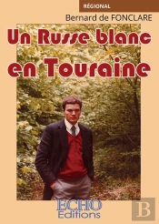Un Russe Blanc En Touraine