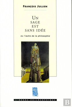 Bertrand.pt - Un Sage Est Sans Idee. Ou L'Autre De La Philosophie