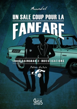 Bertrand.pt - Un Sale Coup Pour La Fanfare