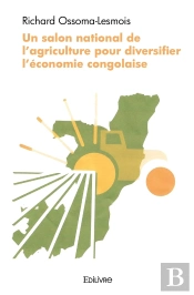 Un Salon National De L'Agriculture Pour Diversifier L'Économie Congolaise