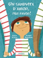 Un Sandvitx D'Amor, Per Favor!