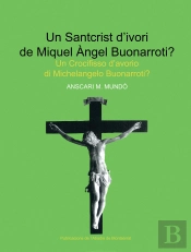 Un Santcrist Dæivori De Miquel Àngel Buonarroti?