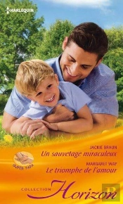 Un Sauvetage Miraculeux - Le Triomphe De L'Amour