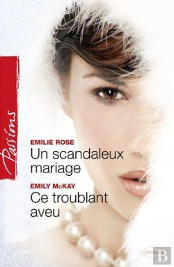 Bertrand.pt - Un Scandaleux Mariage - Ce Troublant Aveu