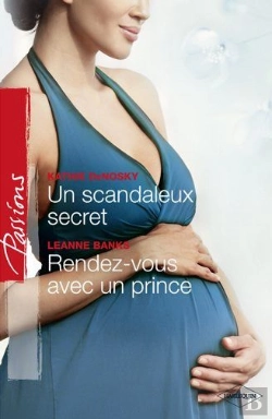 Bertrand.pt - Un Scandaleux Secret + Rendez-Vous Avec Un Prince