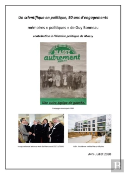 Bertrand.pt - Un Scientifique En Politique, 50 Ans D'Engagements - Memoires Politiques De Guy Bonneau, Contributio