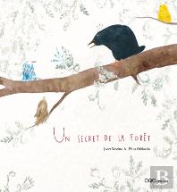 Un Secret de la Forêt