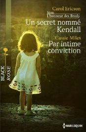 Un Secret Nomme Kendall - Par Intime Conviction