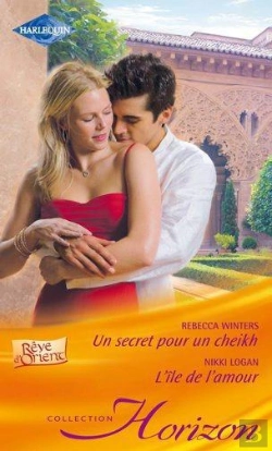 Bertrand.pt - Un Secret Pour Un Sheikh - L'Ile De L'Amour
