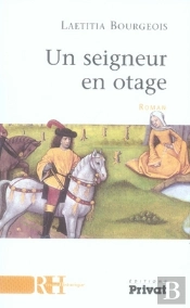 Un Seigneur En Otage
