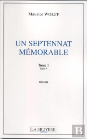 Un Septennat Mémorable T.1 Série A