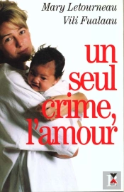 Un Seul Crime, L'Amour