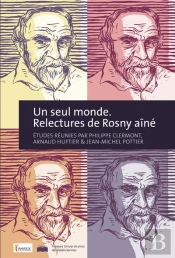 Un Seul Monde. Relectures De Rosny Aîné
